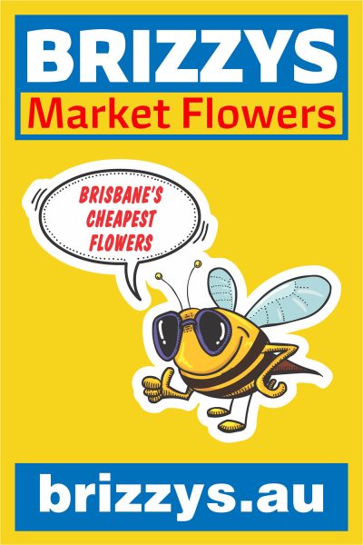 Brizzys Market Flowers open each Saturday at the Saturday Fresh Market Rocklea 6am to 12noon